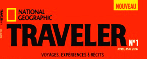 Traveler Magazine in France, national geographic, newsandpressreleases